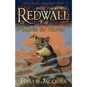 Martin the Warrior - (Redwall) by  Brian Jacques (Paperback) - 1 of 1