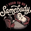 Boy's Design By Humans I Used to Be Somebody - Funny Halloween Spooky Ghost Gift By EduEly T-Shirt - image 2 of 2