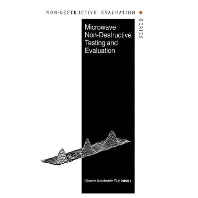 Microwave Non-Destructive Testing and Evaluation Principles - (Non-Destructive Evaluation) by  R Zoughi (Hardcover)