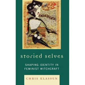 Storied Selves - by  Chris Klassen (Hardcover) - 1 of 1