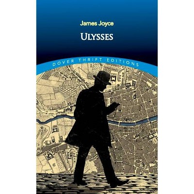 Ulysses - (Dover Thrift Editions) by  James Joyce (Paperback)