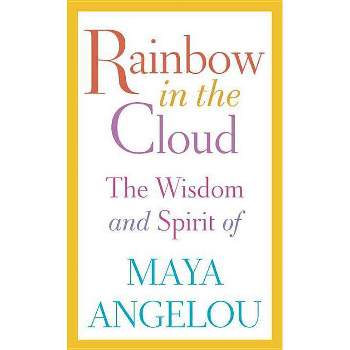 Rainbow in the Cloud (Hardcover) by Maya Angelou
