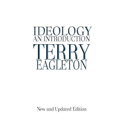 Ideology - by  Terry Eagleton (Paperback)
