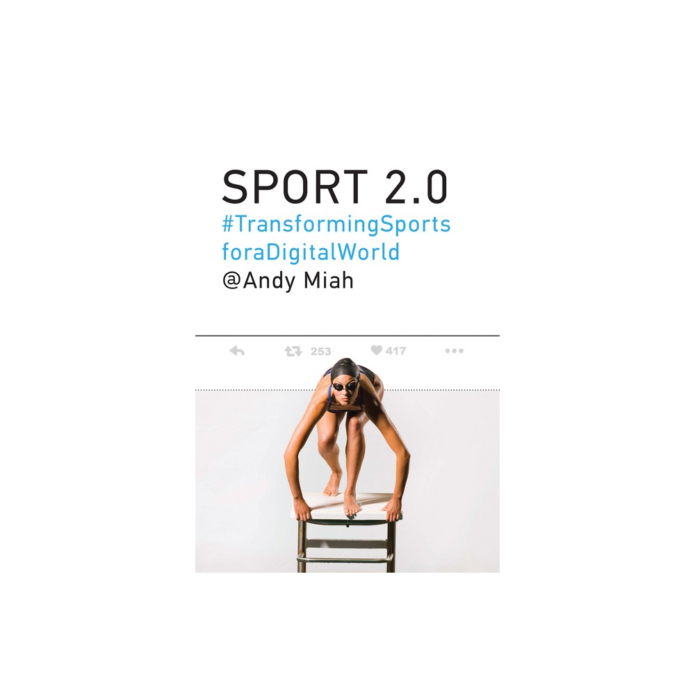 Sport 2.0 - by Andy Miah (Paperback)