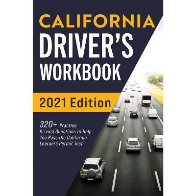 California Driver's Workbook - by  Connect Prep (Paperback)