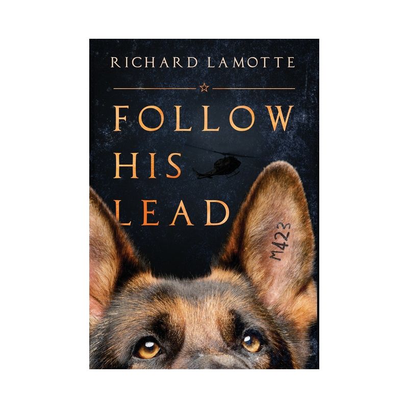 Follow His Lead - by Richard Lamotte, 1 of 2