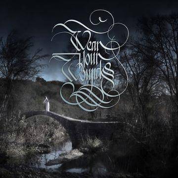 Wear Your Wounds - Rust On The Gates Of Heaven (CD)