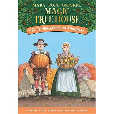 Thanksgiving on Thursday ( Magic Tree House) (Paperback) by Mary Pope Osborne