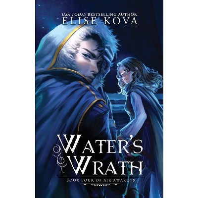 Water's Wrath - (Air Awakens) by Elise Kova