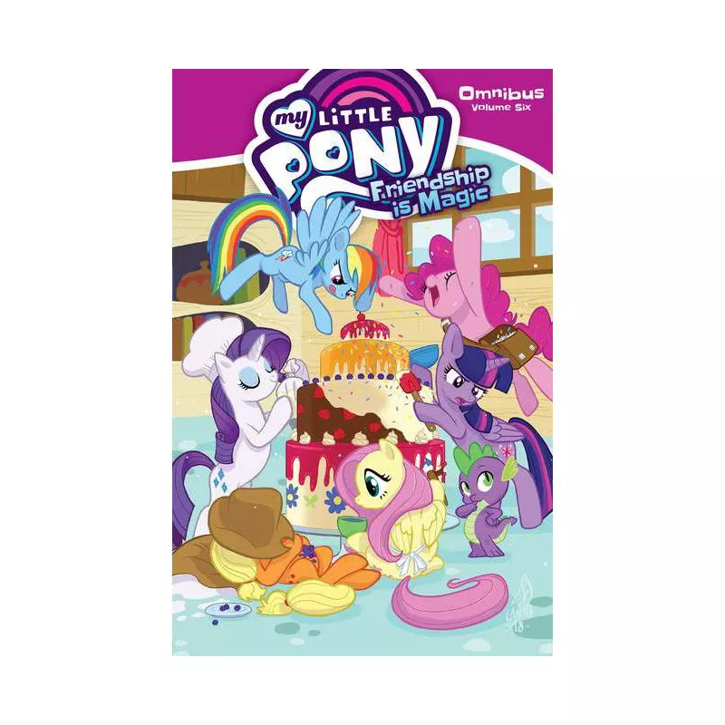 My Little Pony Omnibus Volume 6 - by Katie Cook & Ted Anderson & Jeremy Whitley (Paperback)
