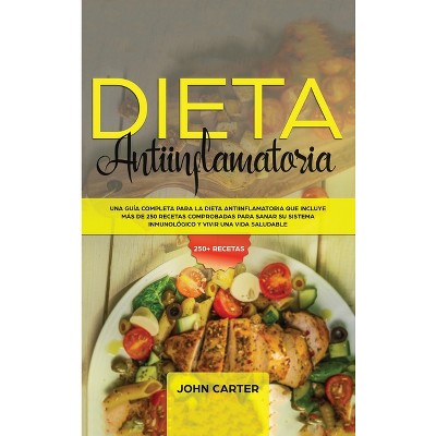 Dieta Antiinflamatoria - by  John Carter (Hardcover)