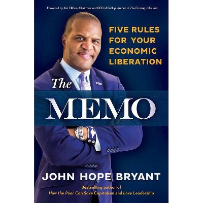  The Memo - by  John Hope Bryant (Hardcover) 