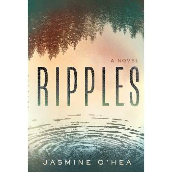 Ripples - by  Jasmine O'Hea (Paperback)