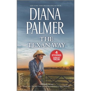 The Texan Way - by  Diana Palmer (Paperback) - 1 of 1