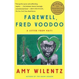 Farewell, Fred Voodoo - by  Amy Wilentz (Paperback) - 1 of 1