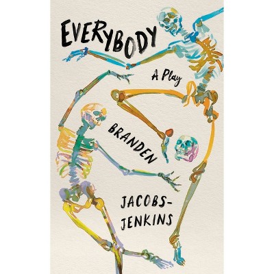 Everybody (TCG Edition) - by  Branden Jacobs-Jenkins (Paperback)