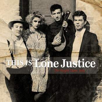 Lone Justice - This Is Lone Justice: The Vaught Tapes 1983 (CD)