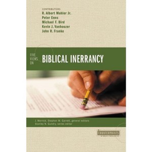 Five Views on Biblical Inerrancy - (Counterpoints: Bible and Theology) (Paperback) - 1 of 1