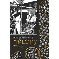 A New Companion to Malory - (Arthurian Studies) by  Megan G Leitch & Cory James Rushton (Paperback)