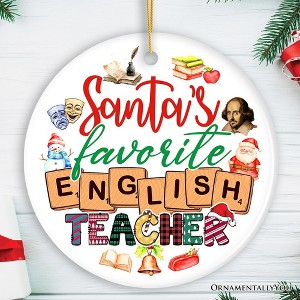 Santa's Favorite English Literature Teacher Ornament, Christmas Appreciation Gift for Tutors or Professors| OrnamentallyYou - 1 of 4
