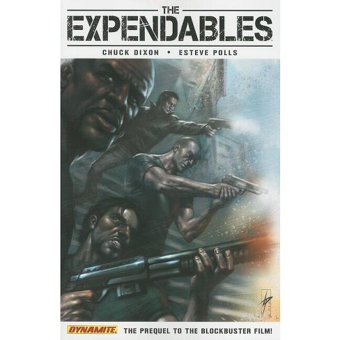 The Expendables - By Chuck Dixon (paperback) : Target