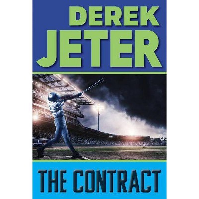 The Contract - (Jeter Publishing) by  Derek Jeter (Paperback)