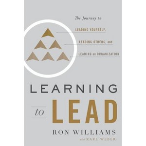 Learning to Lead - by  Ron Williams (Hardcover) - 1 of 1