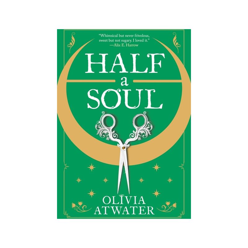 Half a Soul - (Regency Faerie Tales) by  Olivia Atwater (Paperback), 1 of 4