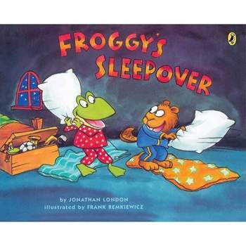 Froggy's Sleepover - by  Jonathan London (Paperback)