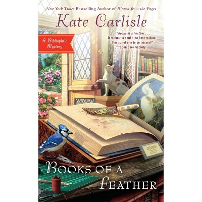 Books of a Feather - (Bibliophile Mystery) by  Kate Carlisle (Paperback)