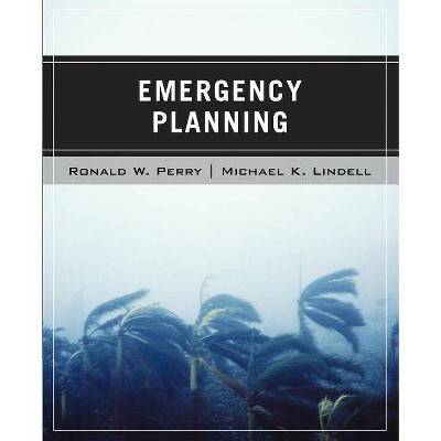 Wiley Pathways Emergency Planning - by  Ronald W Perry & Michael K Lindell (Paperback)