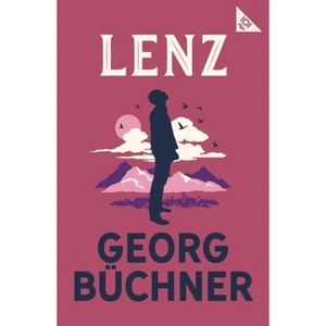Lenz - by  Georg Büchner (Paperback) - 1 of 1
