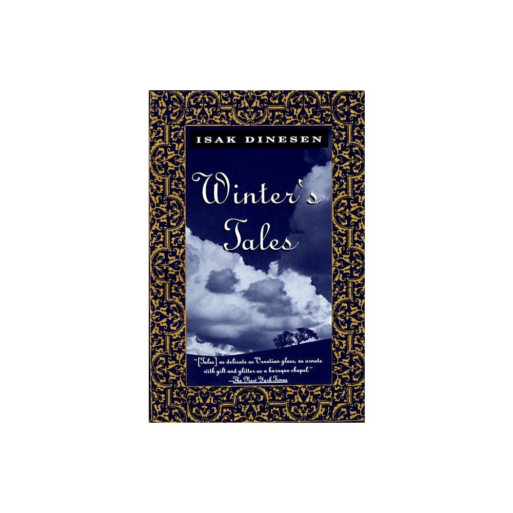 Winters Tales - (Vintage International) by Isak Dinesen (Paperback)