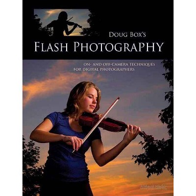 Doug Box's Flash Photography - (Paperback)