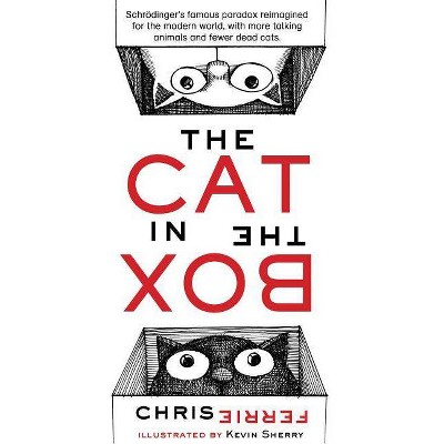 Image of The Cat in the Box - by  Chris Ferrie (Hardcover)