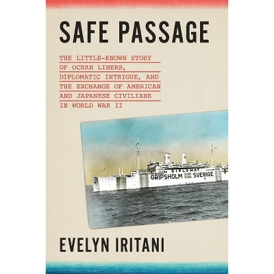 Safe Passage - by  Evelyn Iritani (Hardcover)
