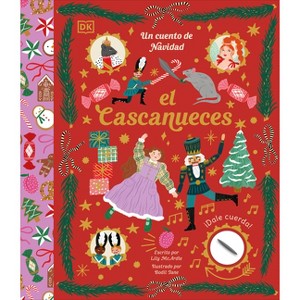 El Cascanueces (the Nutcracker) - by  DK (Hardcover) - 1 of 1