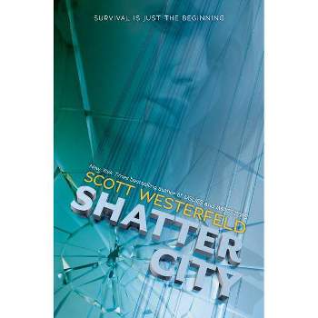 Shatter City (Impostors, Book 2), 2 - by Scott Westerfeld