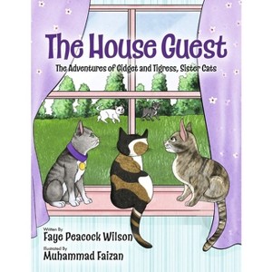 The House Guest - by  Faye Peacock Wilson (Paperback) - 1 of 1