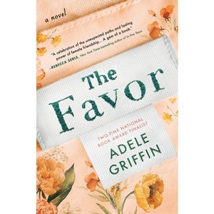 The Favor - by Adele Griffin - 1 of 1