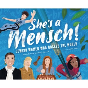 She's a Mensch! - by  Rachelle Burk & Alana Barouch (Hardcover) - 1 of 1