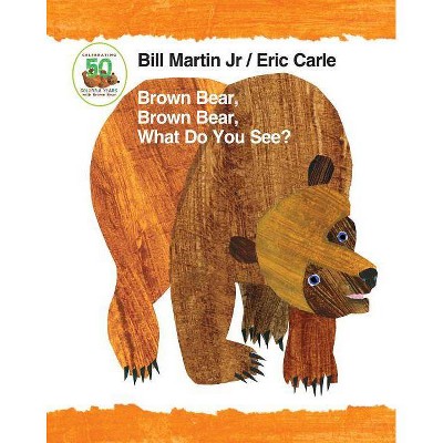 Brown Bear, Brown Bear, What Do You See? - by Jr. Bill Martin (Board Book)