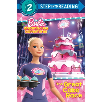 The Great Cake Race (Barbie Dreamhouse Adventures) - (Step Into Reading) by  Random House (Paperback)