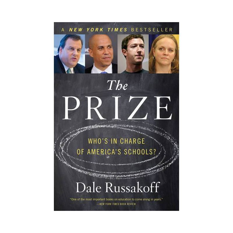 The Prize - by  Dale Russakoff (Paperback), 1 of 2