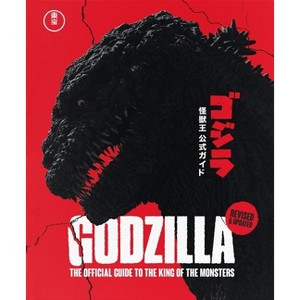 Godzilla: The Official Guide to the King of the Monsters (2026) - by  Toho Co Ltd & Graham Skipper (Hardcover) - 1 of 1