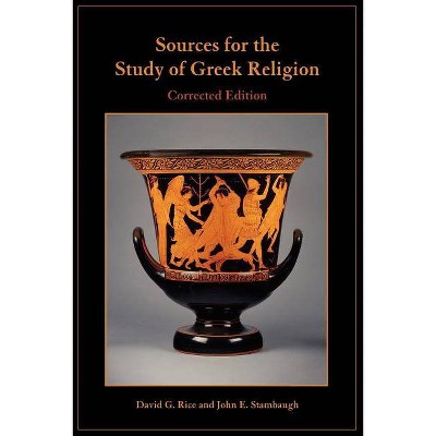 Sources for the Study of Greek Religion - (Sources for Biblical Study) by  David Rice & John E Stambaugh & John E Stambaugh (Paperback)