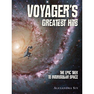 Voyager's Greatest Hits - by  Alexandra Siy (Hardcover)