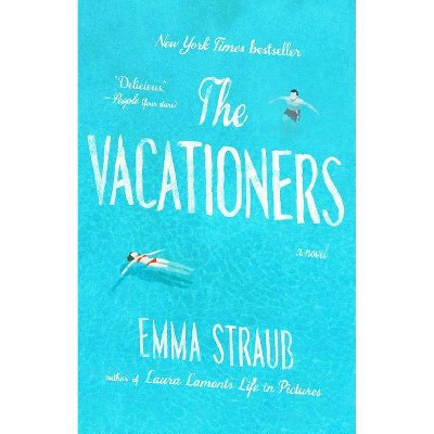The Vacationers (Paperback) by Emma Straub