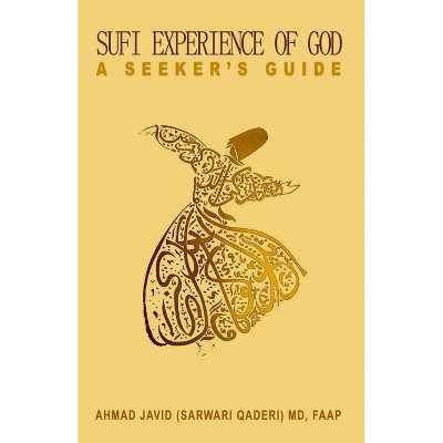 Sufi experience of God - (Paperback)