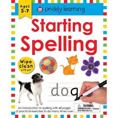 Wipe Clean Workbook: Starting Spelling - by Roger Priddy (Spiral Bound)